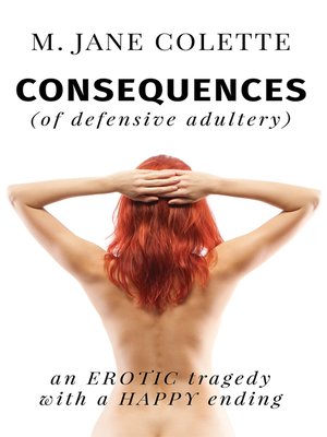 cover image of Consequences (Of Defensive Adultery)